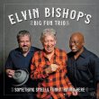 Elvin Bishop's Big Fun Trio